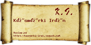 Késmárki Irén névjegykártya